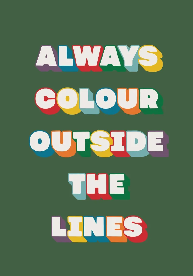 Always Colour Outside The Lines plexiglass da Lolly & Roobs