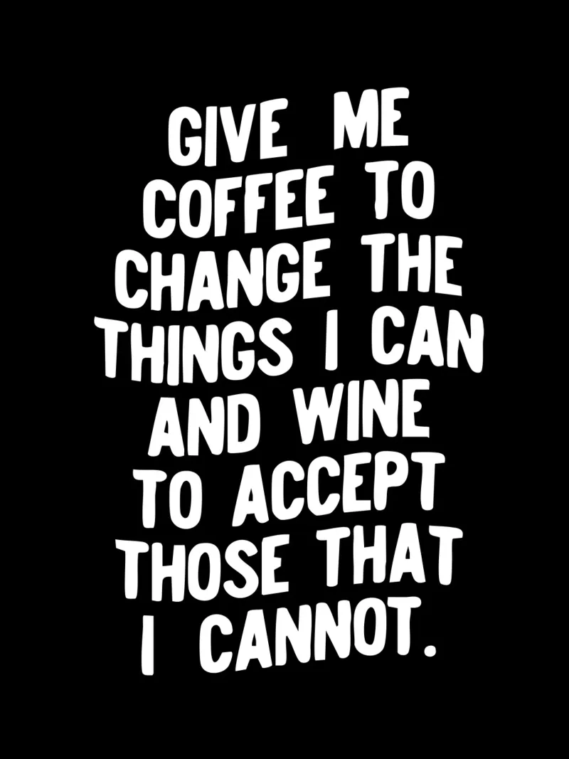 Gib mir Kaffee, um die Dinge zu ändern, die ich ändern kann, und Wein, um sie zu akzeptieren Hahnemühle von THE MOTIVATED TYPE