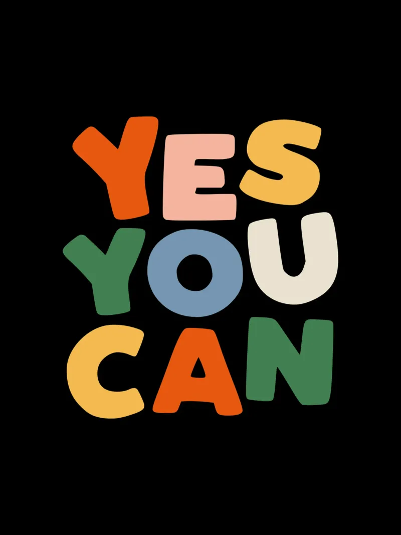 Yes You Can Design tipografico colorato pellicola backlit da THE MOTIVATED TYPE