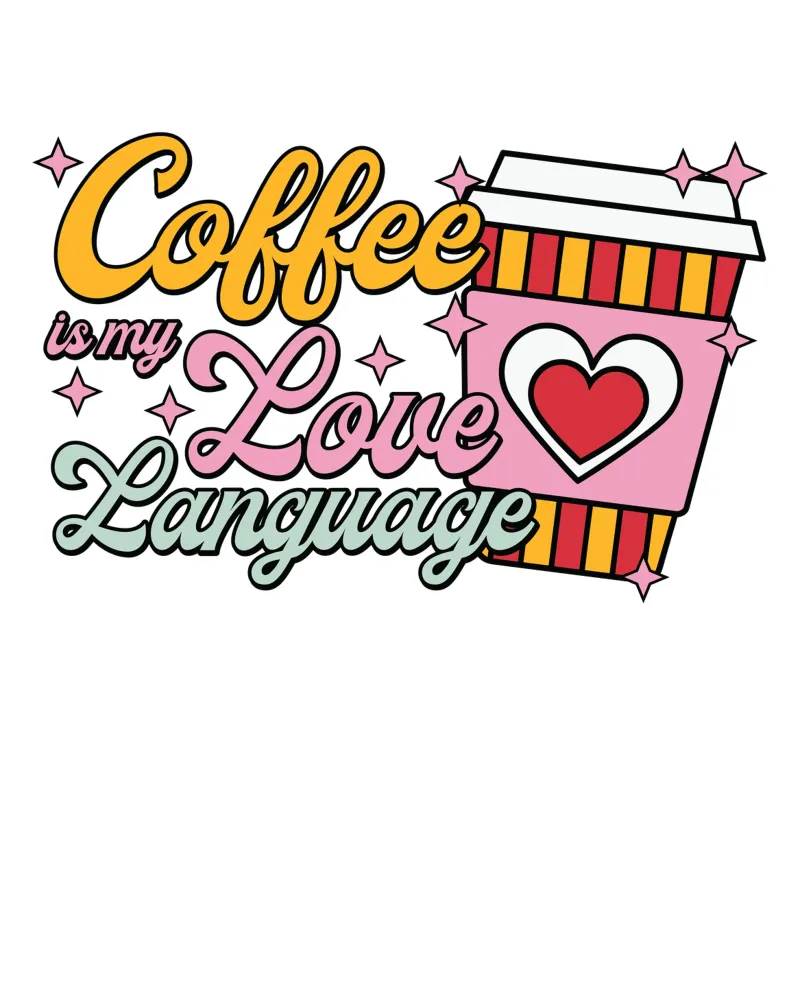 Coffee is my Love Language pellicola backlit da edsonramosart