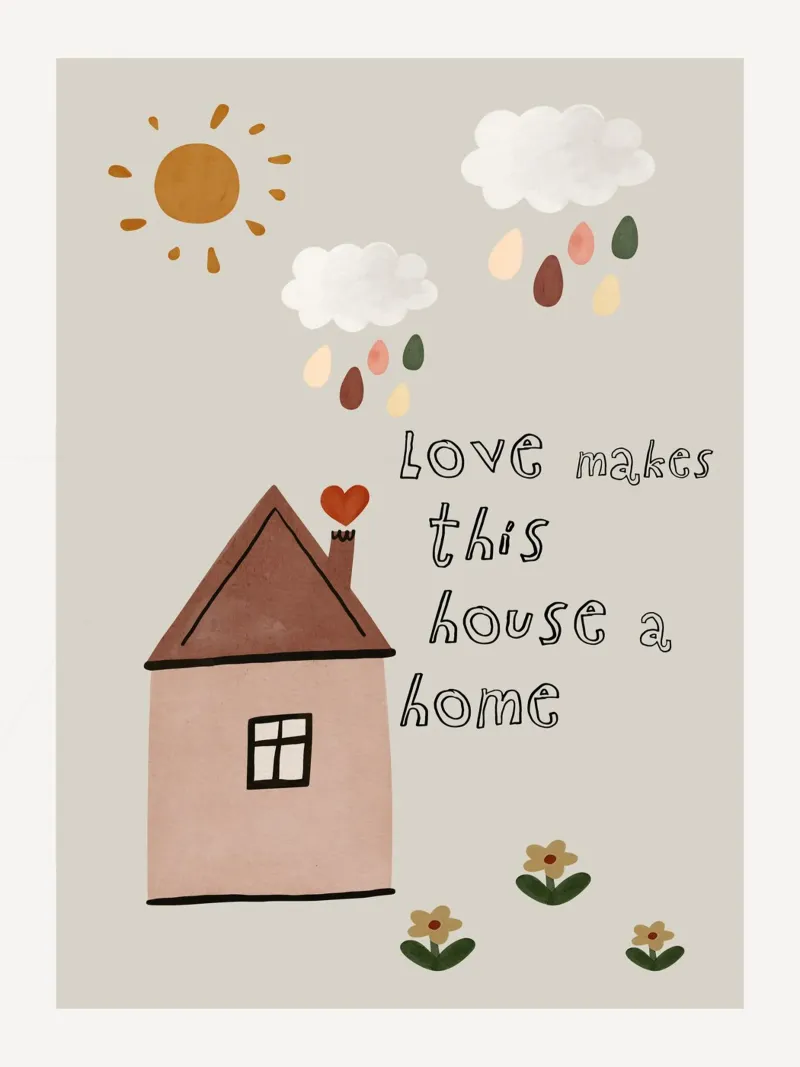 Love Makes This House A Home poster with plastic frame by treechild