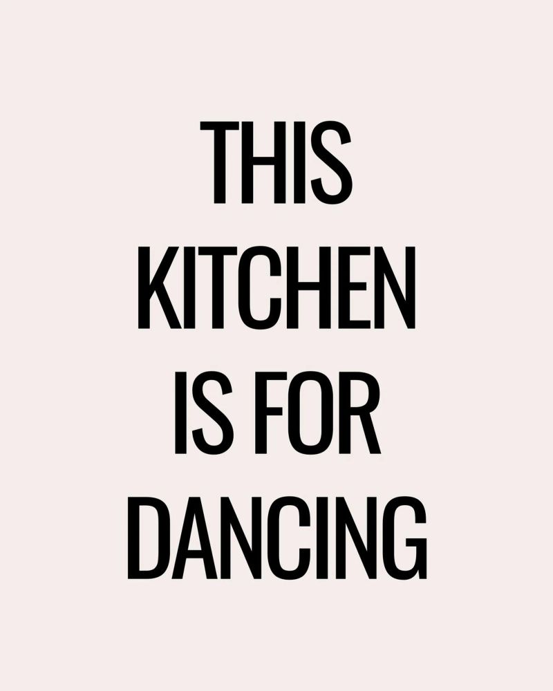 This kitchen is for dancing Poster von designsbysophia