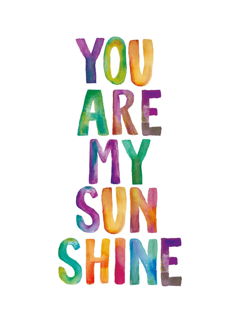 You Are My Sunshine - Design tipografico arcobaleno carta hahnemühle da THE MOTIVATED TYPE