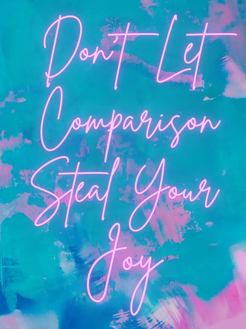 Don't Let Comparison Steal Your Joy Vibrant Abstract Print canvas by FABOArt