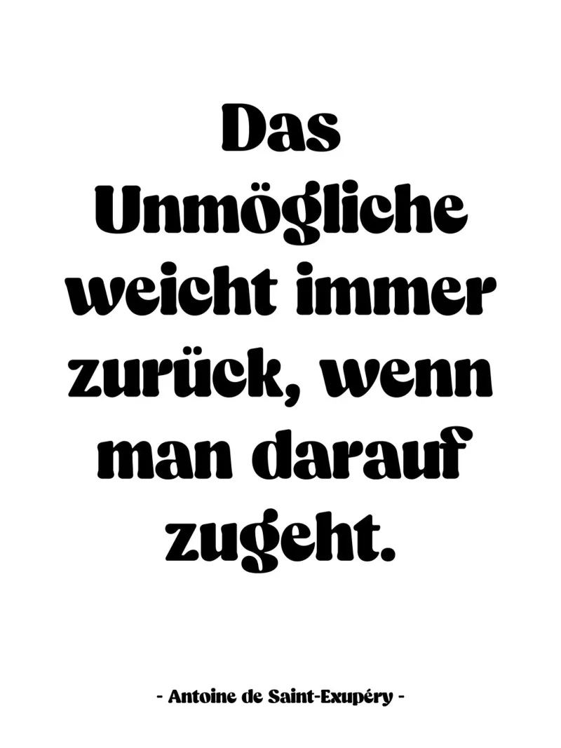 Citation "Das Unmögliche weicht immer zurück" Hahnemühle von Wall of Words