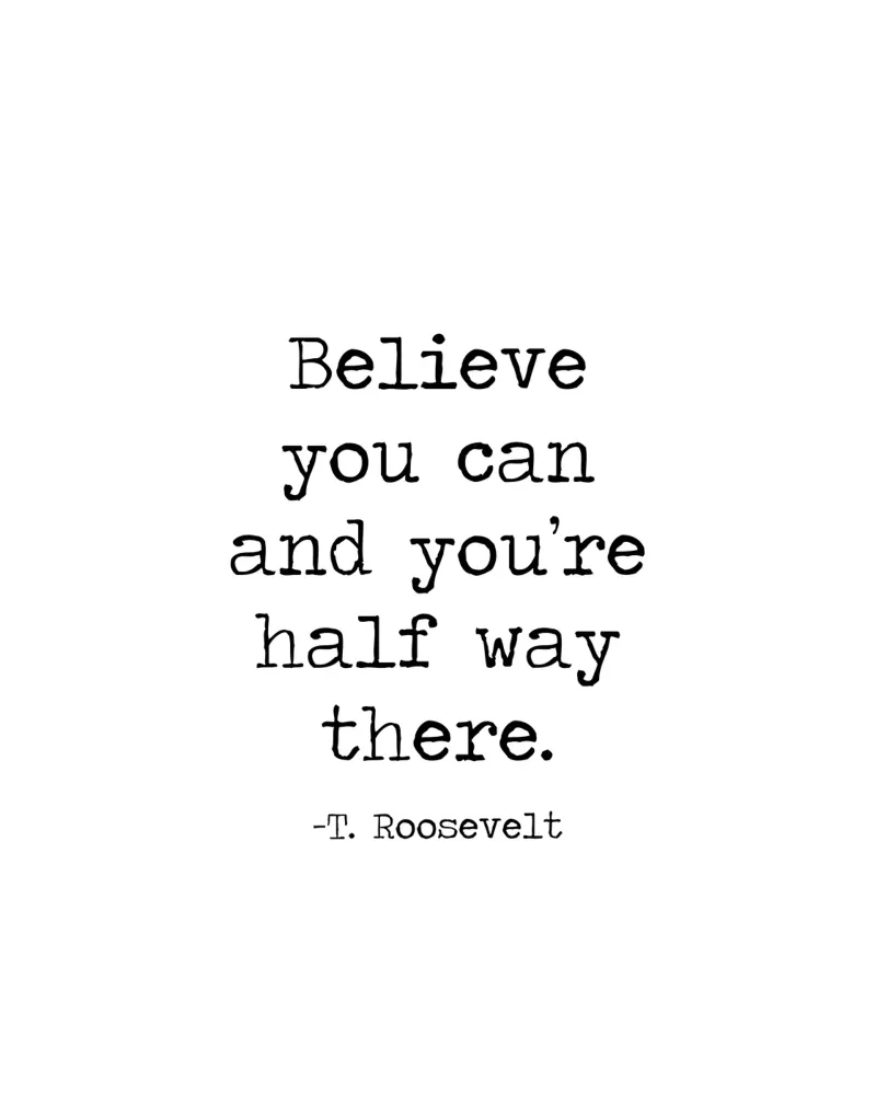Believe You Can and You're Half Way There Theodore Roosevelt canvas by Summer Soul Co. - Quotes