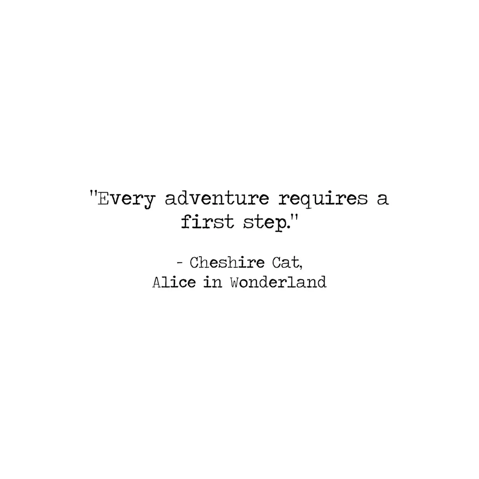 "Every Adventure Requires a First Step" Alice In Wonderland canvas by Summer Soul Co. - Quotes