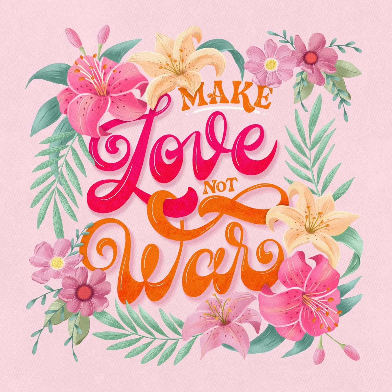 Fate l'amore. Non la guerra. Citazione positiva con fiori in rosa. pellicola backlit da CalliLetters