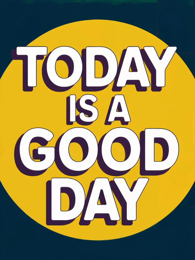 Today Is A Good Day canvas with Floater frame by logic