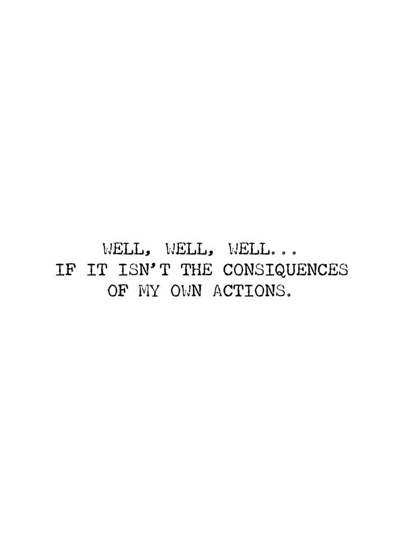 Beh, se non sono le conseguenze delle mie azioni! Citazione tela da Summer Soul Co. - Quotes