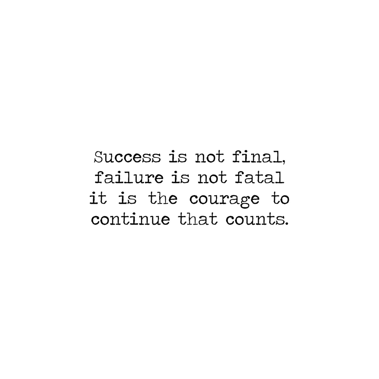 Success if not final, failure is not fatal. Courage quote canvas by Summer Soul Co. - Quotes