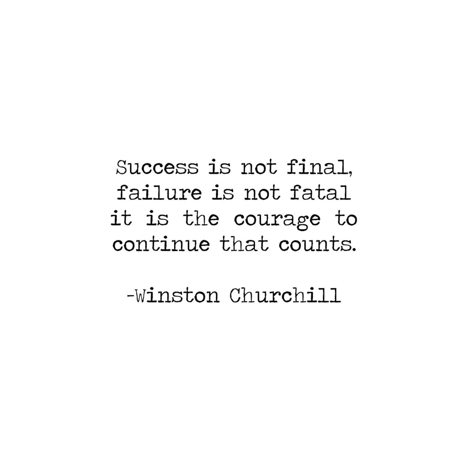 Success if not final, failure is not fatal. Courage quote hahnemühle by Summer Soul Co. - Quotes