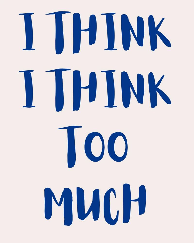 I think I think too much pellicola backlit da designsbysophia