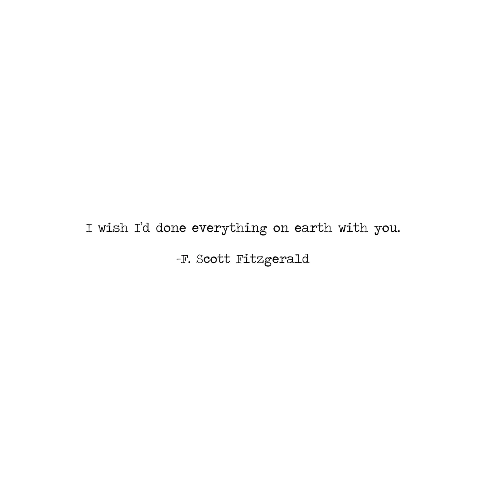 Vorrei aver fatto tutto sulla terra con te F Scott Fitzgerald pellicola backlit da Summer Soul Co. - Quotes