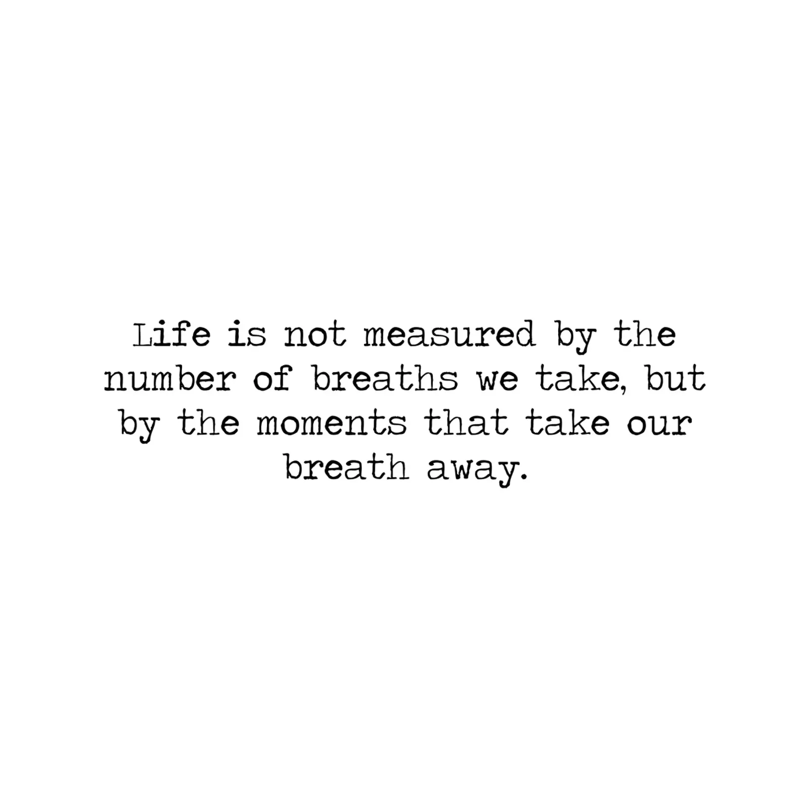 "The moments that take our breath away" famous quote hahnemühle by Summer Soul Co. - Quotes