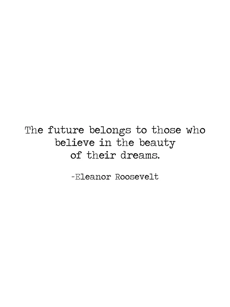 El futuro pertenece a los que creen en los sueños -Roosevelt metacrilato de Summer Soul Co. - Quotes