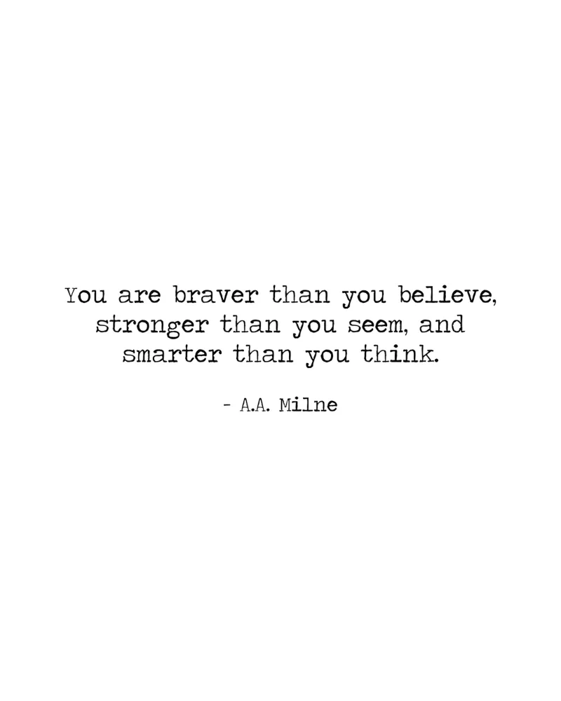 Siete più coraggiosi di quanto crediate - Citazione ispirata di A. A. Milne pellicola backlit da Summer Soul Co. - Quotes