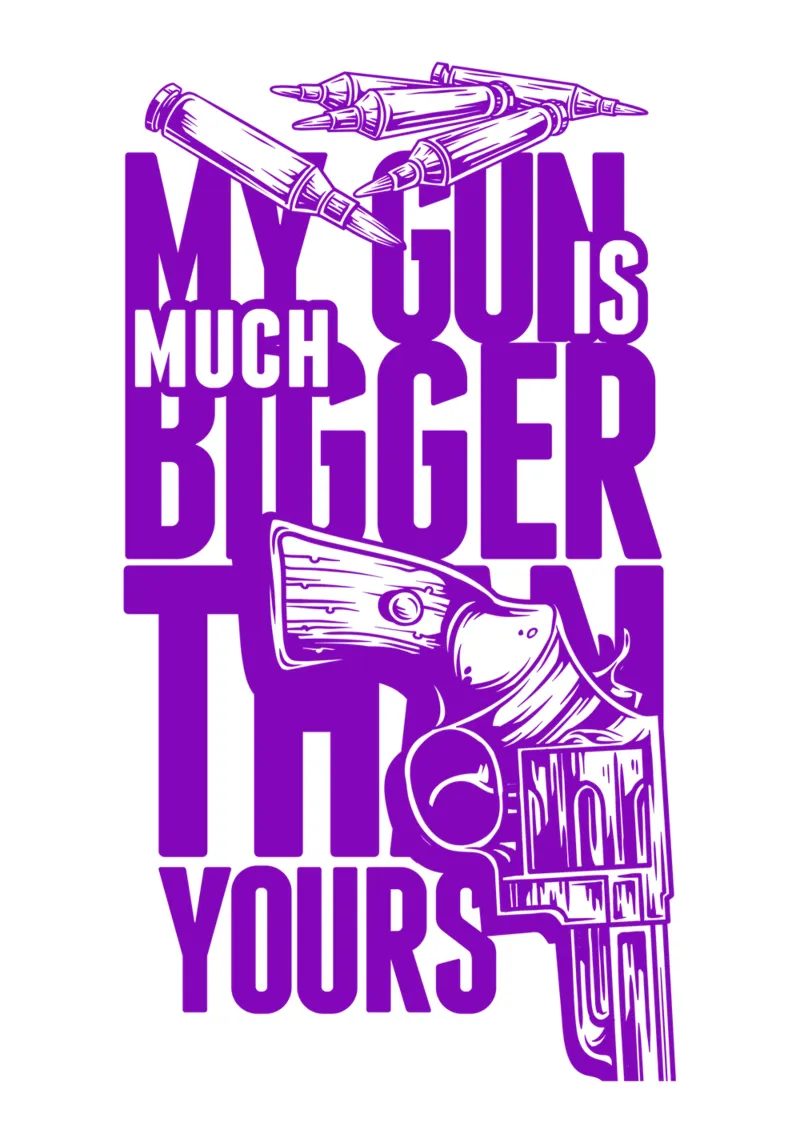 My Gun Is Much Bigger Than Yours Trending Now canvas with Floater frame by Urban Life