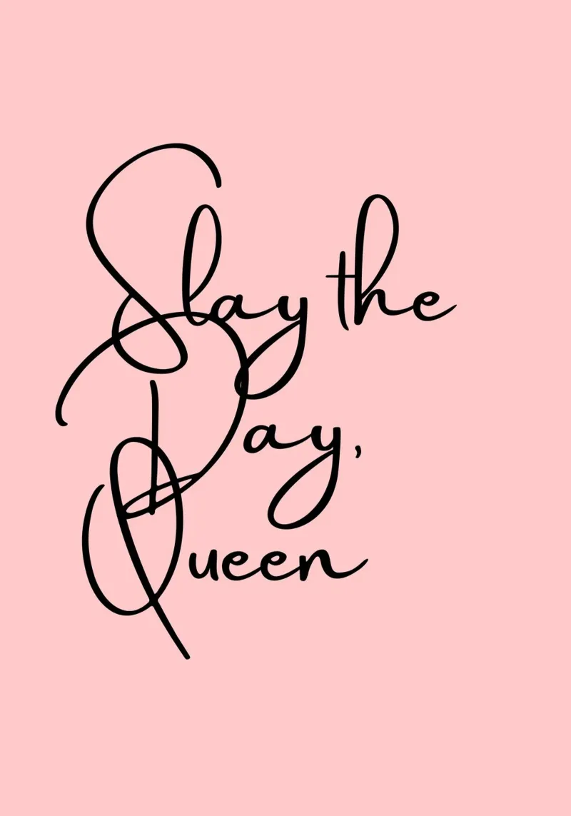 Slay the Day, Queen - Estampado rosa empoderador metacrilato de PrintCessStudio