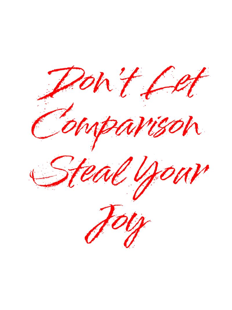 Don't Let Comparison Steal Your Joy - Red Text poster da FABOArt