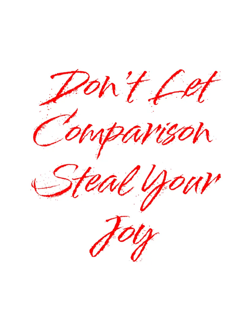 Don't Let Comparison Steal Your Joy - Red Text alluminio dibond da FABOArt