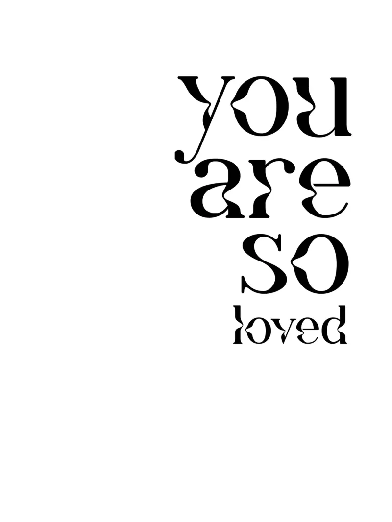 Tipografia You Are So Loved pellicola backlit da YV TYPOGRAPHY