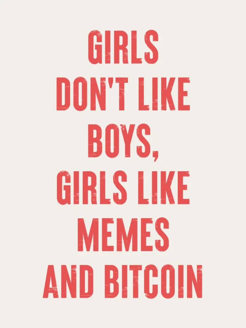 Alle ragazze non piacciono i ragazzi, alle ragazze piacciono i meme e i bitcoin pellicola backlit da Vintagrafica