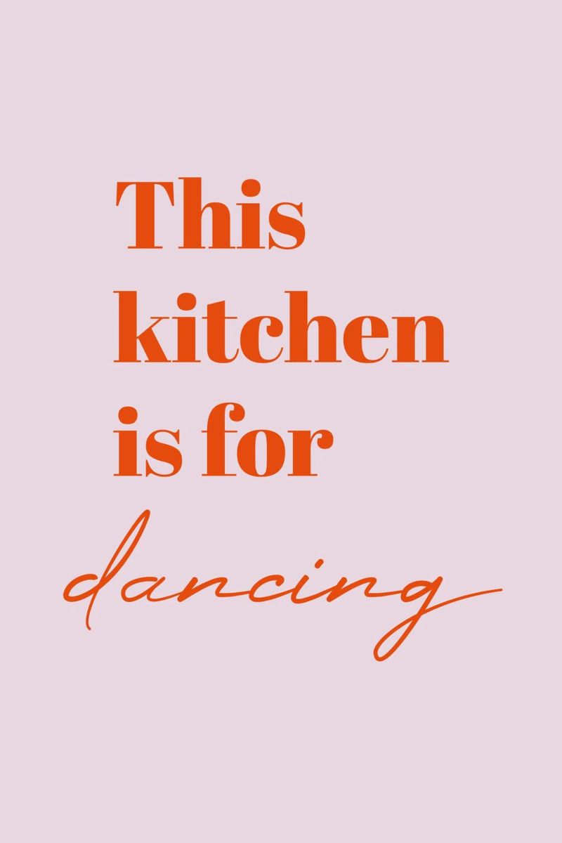 This kitchen is for dancing Poster von Typo Designs