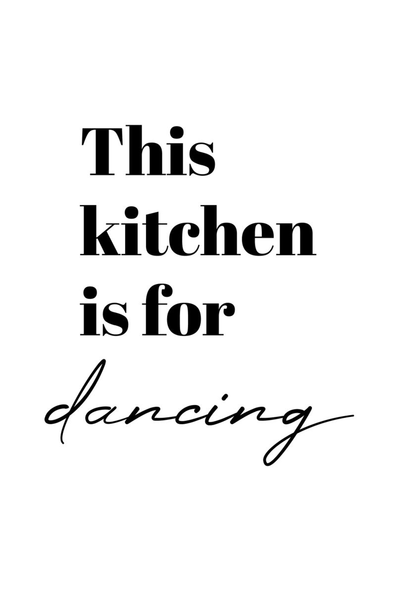 This kitchen is for dancing - elegant Poster von Typo Designs