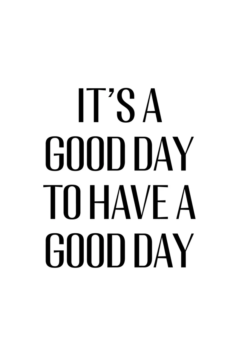 It's a good day to have a good day plexiglass da Typo Designs