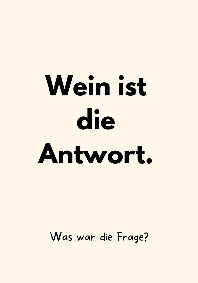 Wein ist die Antwort. Was war die Frage? | Lustiges Weinpost tela con Cornice a cassetta da PrintCessStudio
