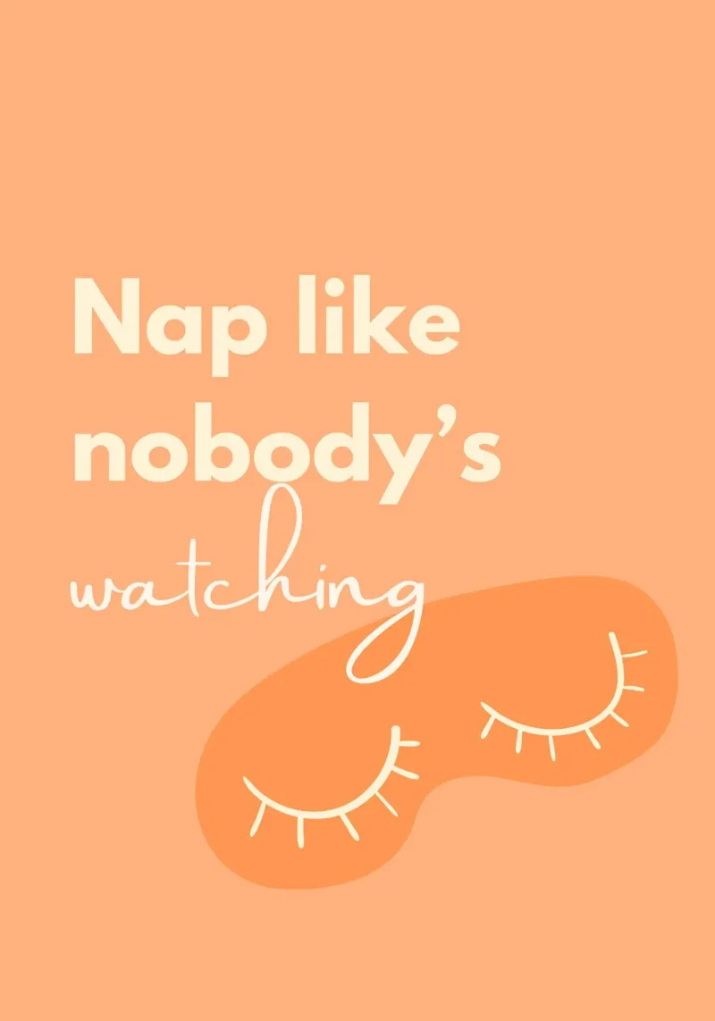 Nap Like Nobody’s Watching | Relaxation Quote Print pellicola backlit da PrintCessStudio