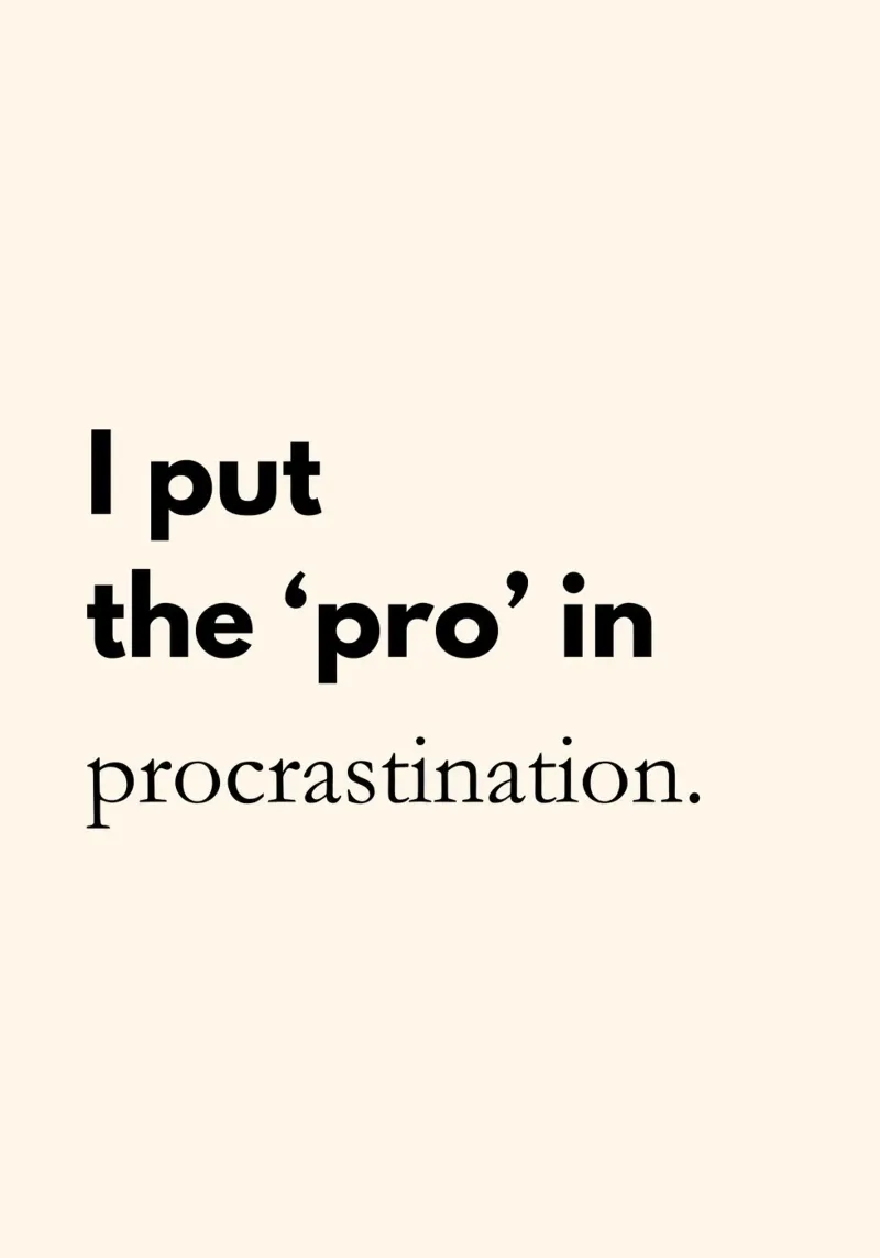 I Put the Pro in Procrastination | Funny Typography Print alluminio dibond da PrintCessStudio