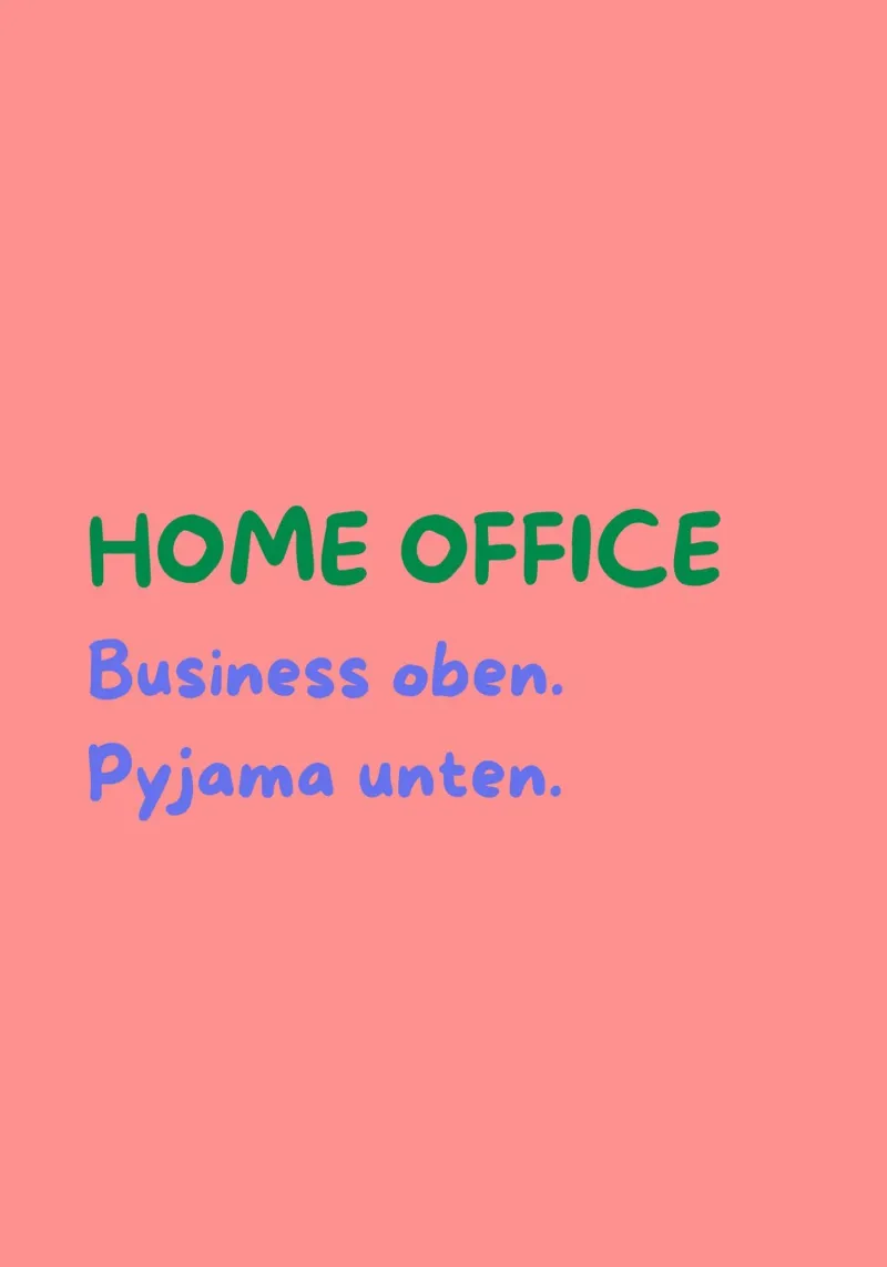 Home Office: Business Oben, Pyjama Unten | Fun Print poster con telaio in alluminio da PrintCessStudio
