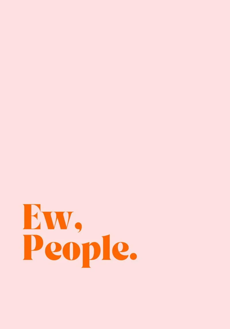 Ew, People | Funny Minimalist Print in Trendy Pop Colors pellicola backlit da PrintCessStudio