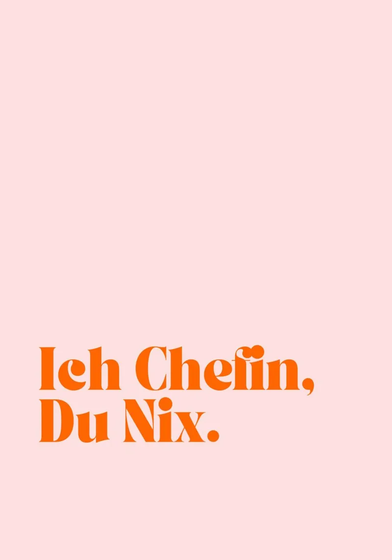 Ich Chefin, Du Nix | Lustiges und Selbstbewusstes Print pellicola backlit da PrintCessStudio