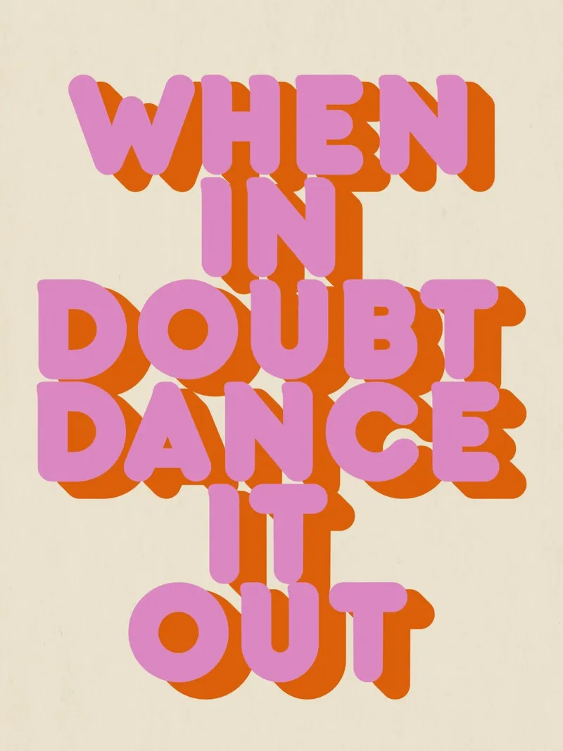 When in Doubt Dance It Out Fun Retro Typography lámina retroiluminada de showmemars