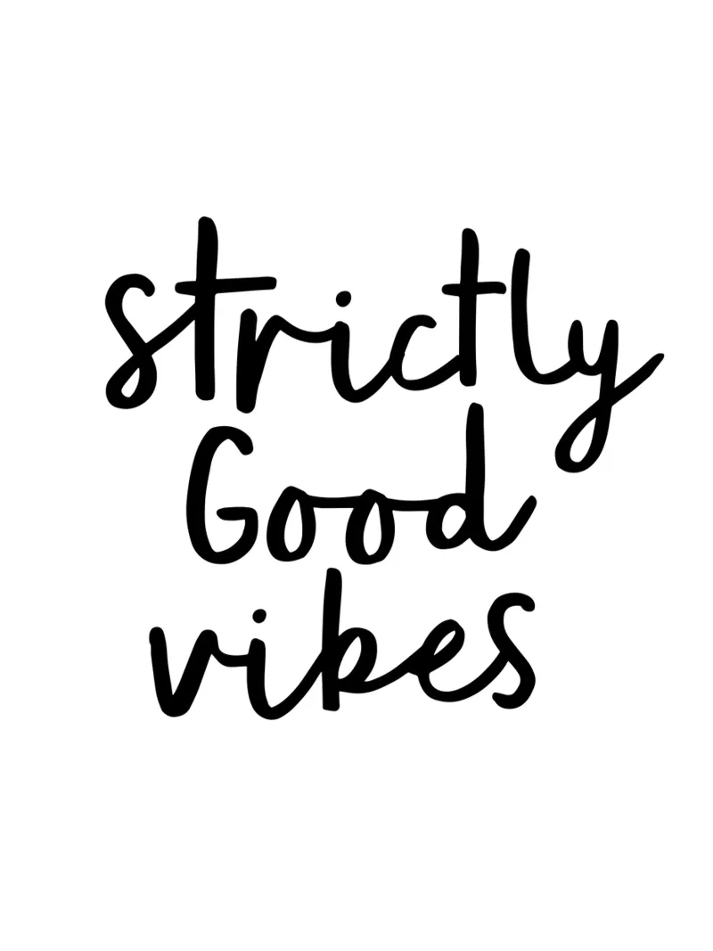 Strictly Good Vibes canvas by THE MOTIVATED TYPE