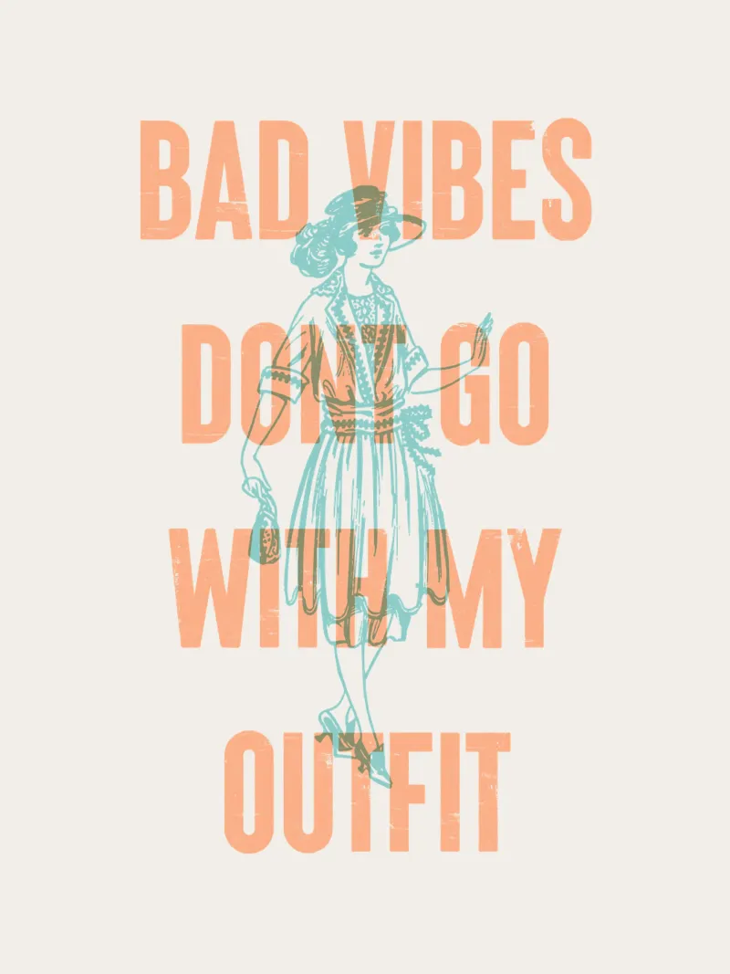 Bad Vibes passen nicht zu meinem Outfit Leinwand von Vintagrafica