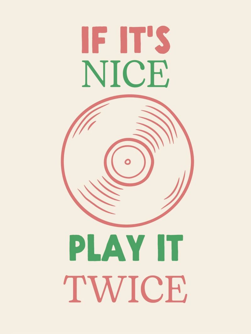 If it's Nice, Play It Twice - Zitat Musikplatte Leinwand von Peaches Art Prints