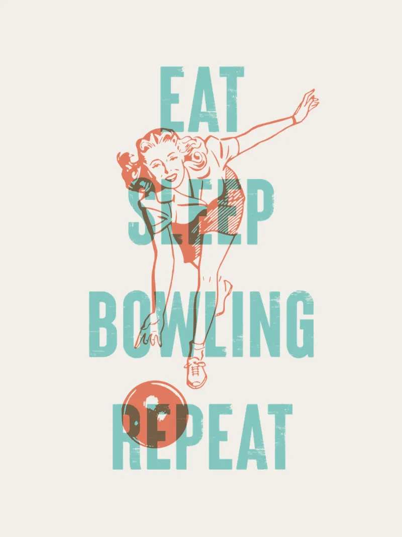 Mangiare dormire giocare a bowling ripetere pellicola backlit da Vintagrafica