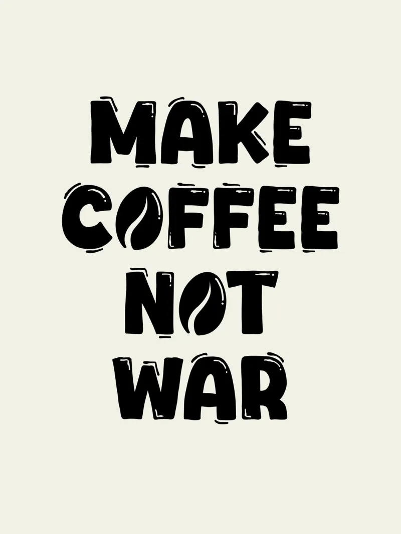 Preparate il caffè, non la guerra plexiglass da Wall of Words