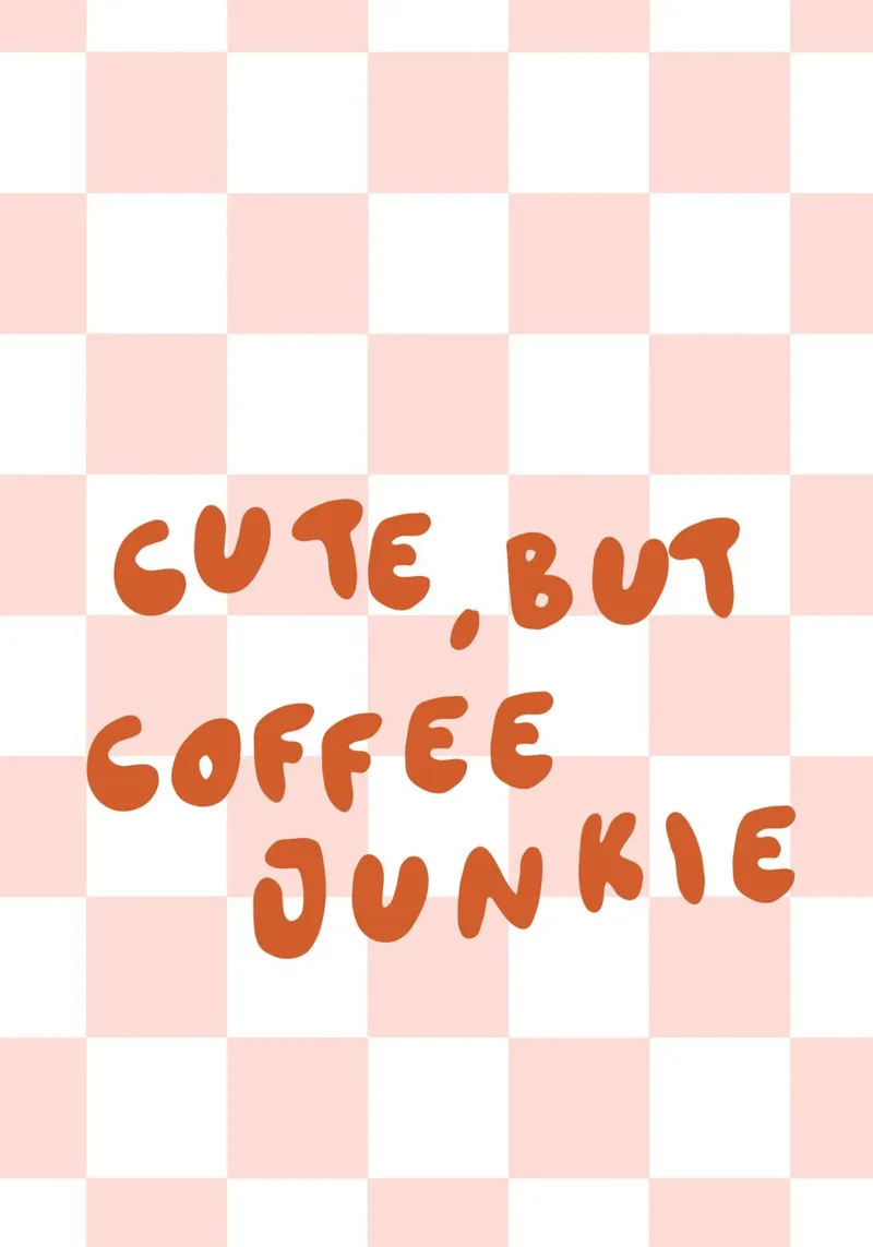 Cute but Coffee Junkie poster con telaio in plastica da KRUTH DESIGN