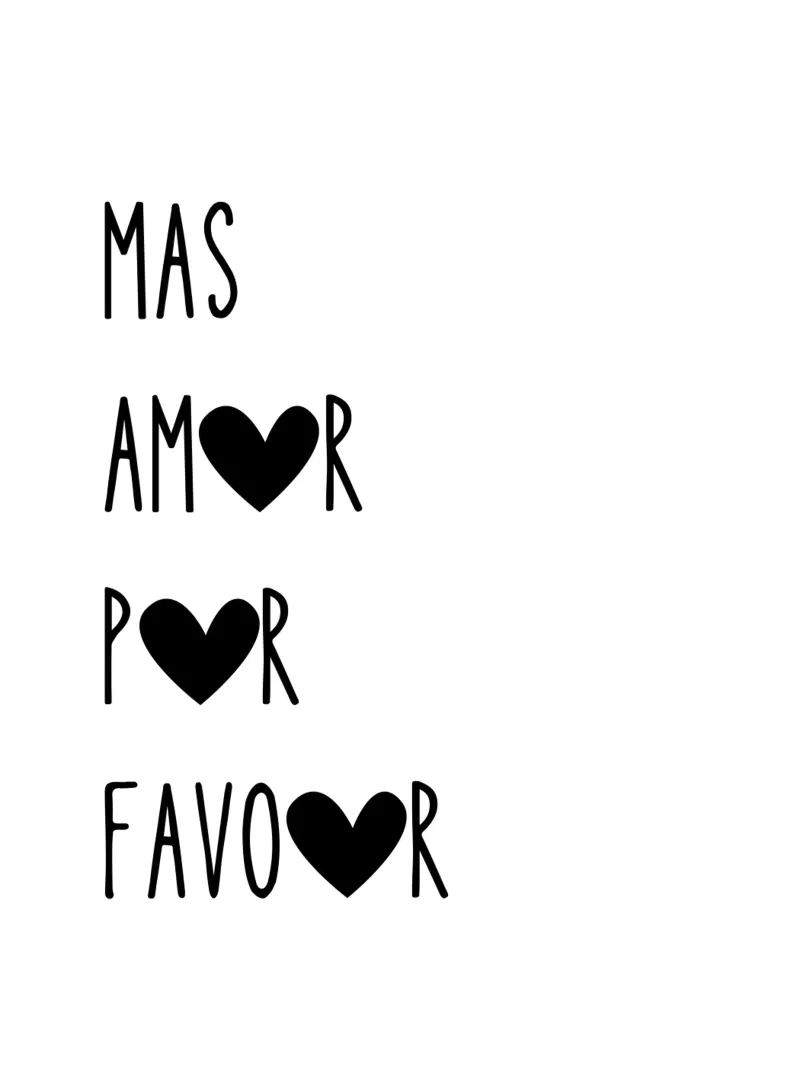 Mas Amor Por Favor, Più amore per favore, Citazione alluminio dibond da Peaches Art Prints