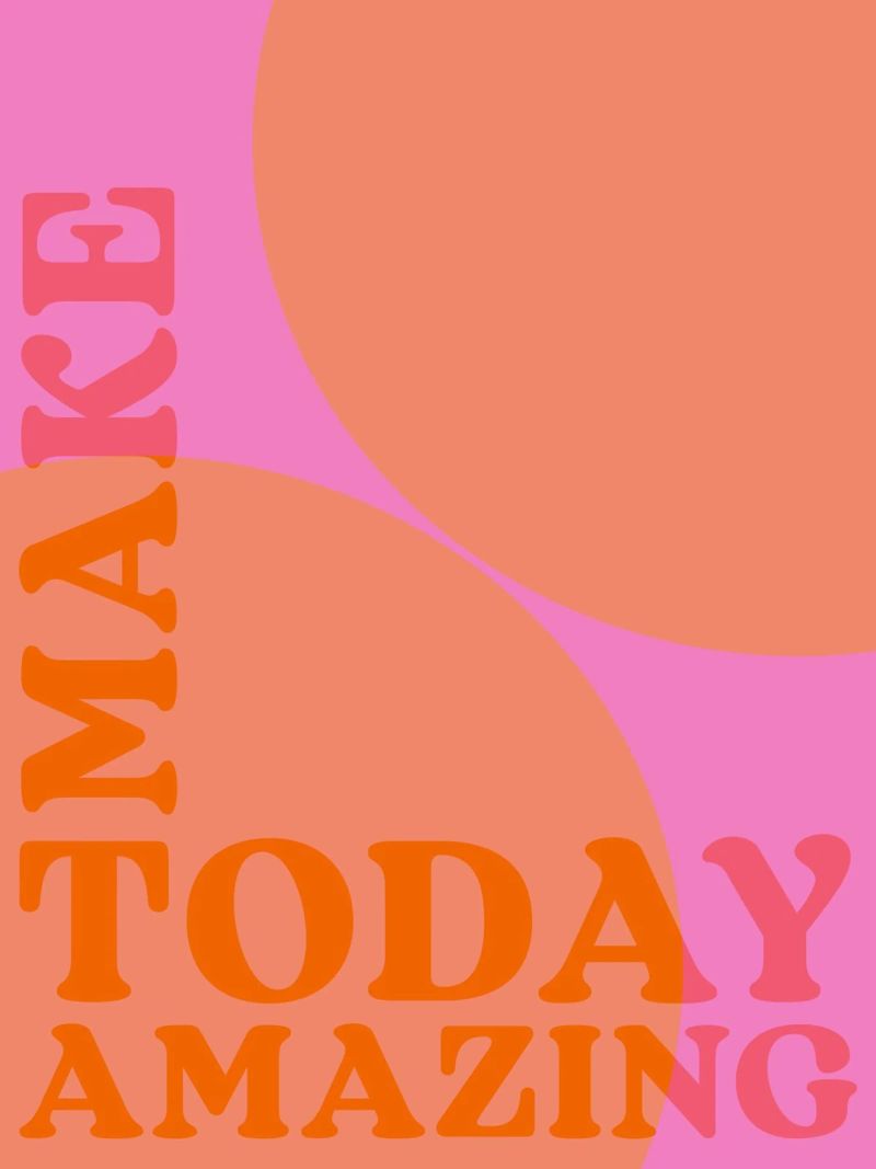 Make Today Amazing Poster von treechild
