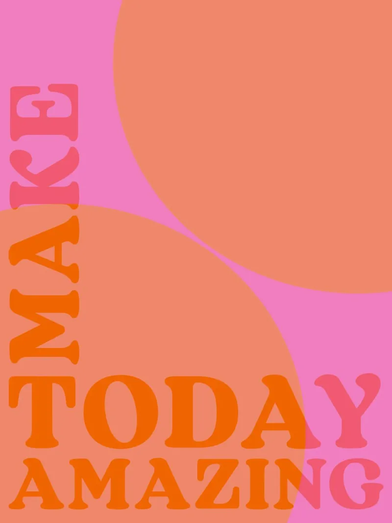 Make Today Amazing poster da treechild
