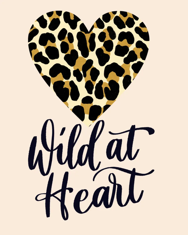 Wild at heart. Saying with leopard print heart hahnemühle by CalliLetters