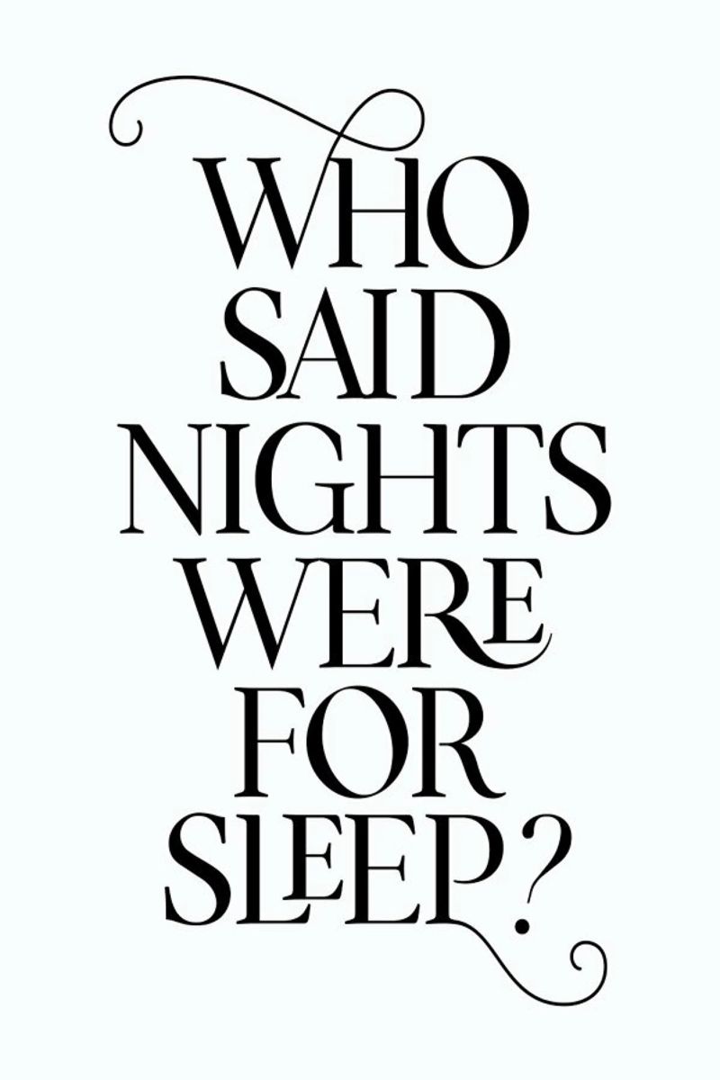Who Said Nights Were for Sleep? Poster von Honeymoon Hotel