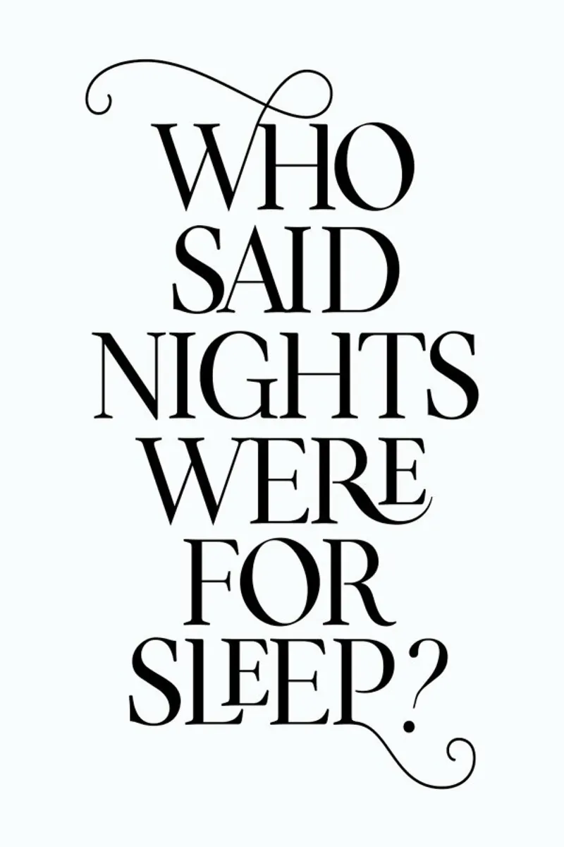Who Said Nights Were for Sleep? poster con telaio in alluminio da Honeymoon Hotel