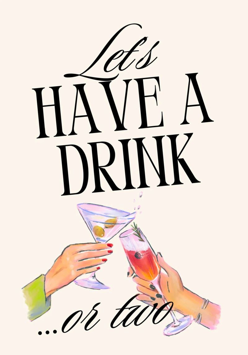 Let's Have a Drink... or Two Print – Playful, Cheerful & Fun poster da PrintCessStudio
